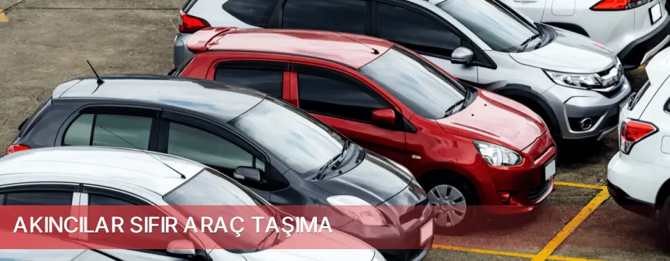 Akıncılar İlçemi Sıfır Araç Taşıma